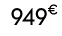 949€ 00