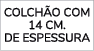 COLCH O COM 14 cm. DE ESPESSURA
