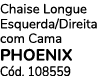 Chaise Longue Esquerda/Direita com Cama PHOENIX C d. 108559