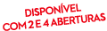 DISPON VEL COM 2 E 4 ABERTURAS 