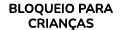 Bloqueio Para Crian as