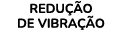 REDU O DE VIBRA  O