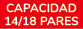 CAPACIDAD 14/18 PARES