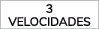 3 VELOCIDADES