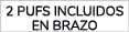 2 pufs incluidos en brazo 