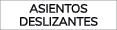 ASIENTOS DESLIZANTES