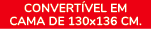 CONVERT VEL EM CAMA DE 130x136 cm.