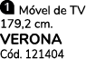￼ M vel de TV 179,2 cm. VERONA C d. 121404