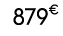 879€ 00