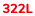 322L