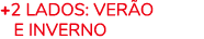 +2 lados: Ver o e Inverno