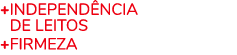 +Independ ncia +de leitos +firmeza