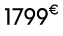1799€ 00