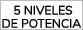  5 niveles de potencia