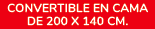CONVERTIBLE EN CAMA DE 200 x 140 CM.
