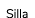 Silla