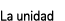 La unidad