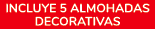 incluye 5 almohadas decorativas