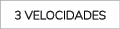 3 VELOCIDADES