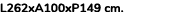 L262xA100xP149 cm.