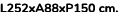 L252xA88xP150 cm. 