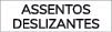 Assentos deslizantes