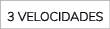 3 velocidades