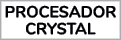 PROCESADOR CRYSTAL
