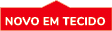 NOVO EM TECIDO