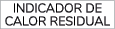 INDICADOR DE CALOR RESIDUAL