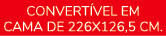convert vel em cama de 226x126,5 cm.