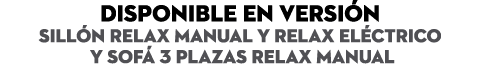 DISPONIBLE EN Versi n sill n relax manual y relax el ctrico y sof 3 plazas relax manual