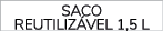 SACO REUTILIZ VEL 1,5 L