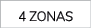 4 Zonas