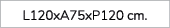 L120xA75xP120 cm.