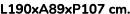 L190xA89xP107 cm. 