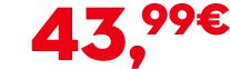 43,99€
