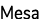 Mesa