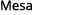 Mesa