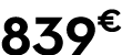 839€
