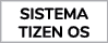 SISTEMA TIZEN OS