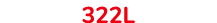 322L