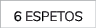 6 Espetos