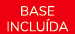 BASE INCLU DA