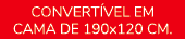Convert vel em CAMA de 190x120 cm.