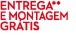 entrega** e montagem gr tis
