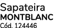 Sapateira MONTBLANC C d. 124446