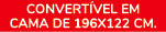 CONVERT VEL EM CAMA DE 196x122 CM.