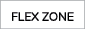 FLEX ZONE