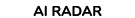AI RADAR 